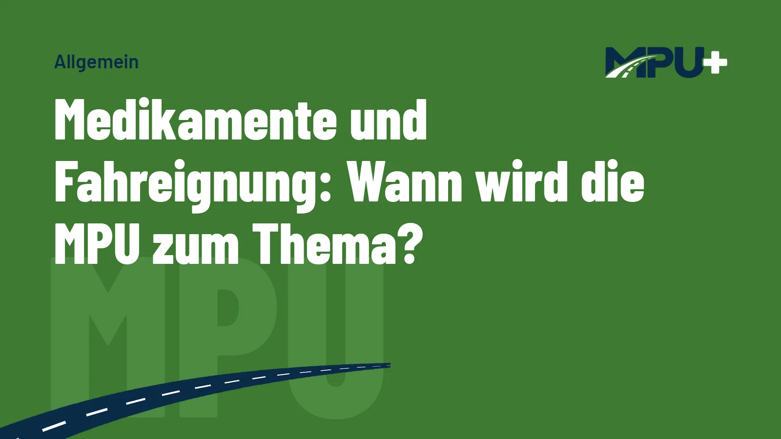 Titelbild: Medikamente und Fahreignung: Wann wird die MPU zum Thema?