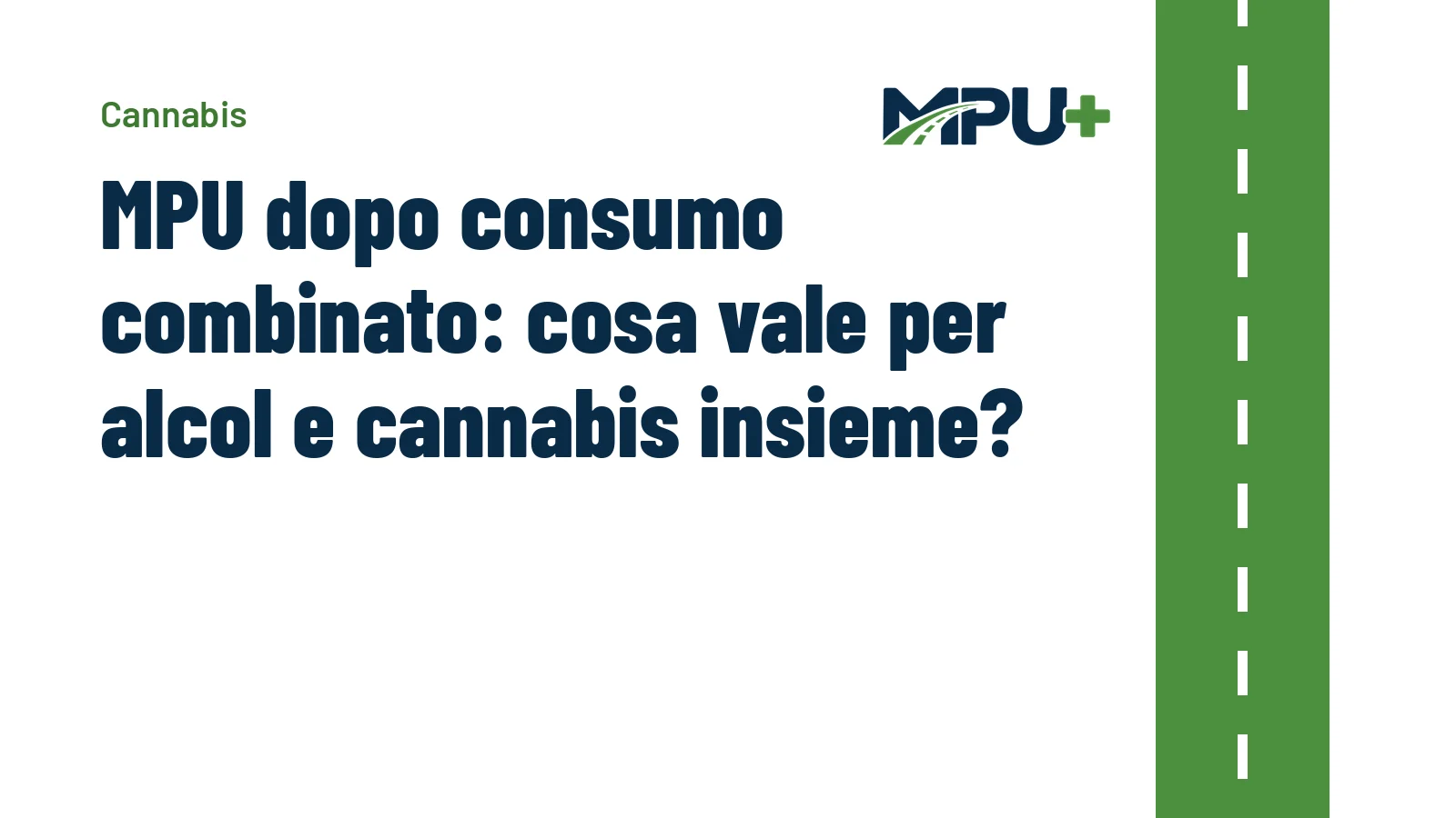 Titelbild: MPU dopo consumo combinato: cosa vale per alcol e cannabis insieme?