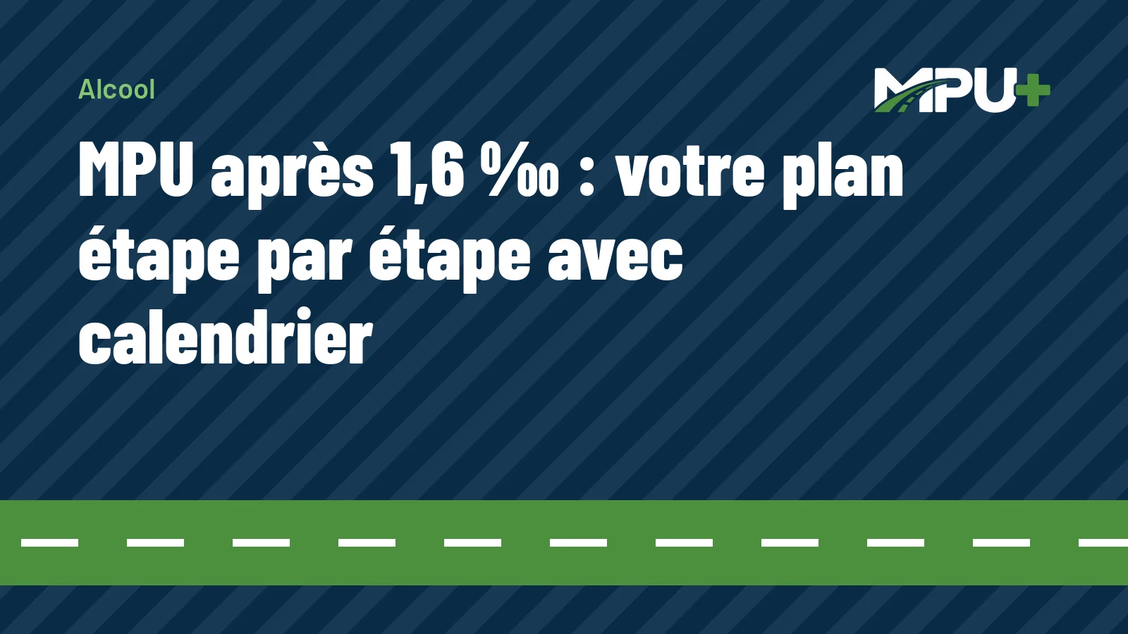 Titelbild: MPU après 1,6 ‰ : votre plan étape par étape avec calendrier