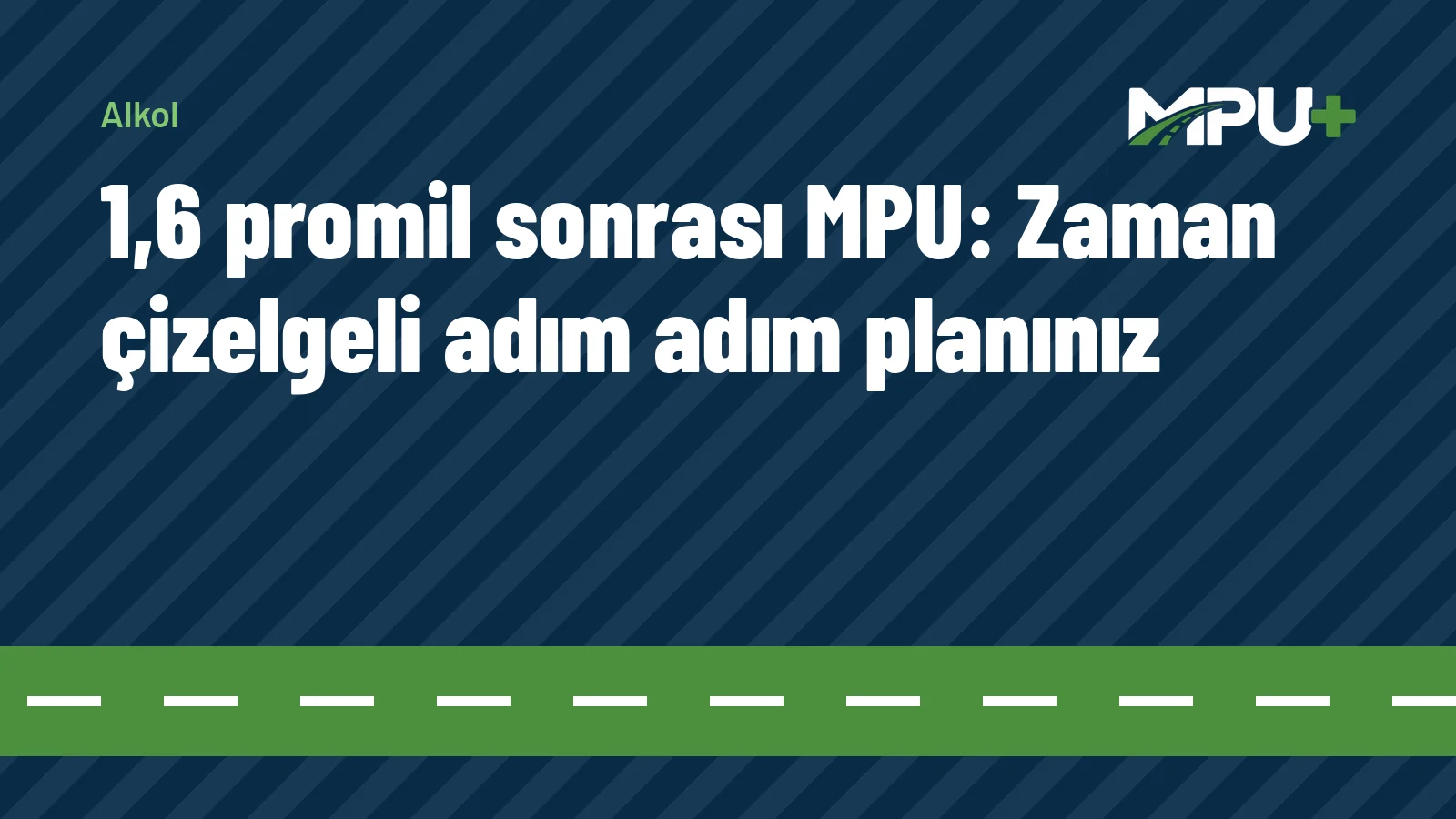 Titelbild: 1,6 promil sonrası MPU: Zaman çizelgeli adım adım planınız