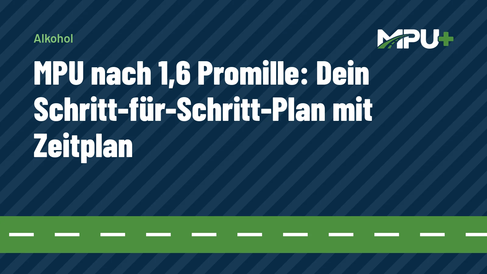 Titelbild: MPU nach 1,6 Promille: Dein Schritt-für-Schritt-Plan mit Zeitplan