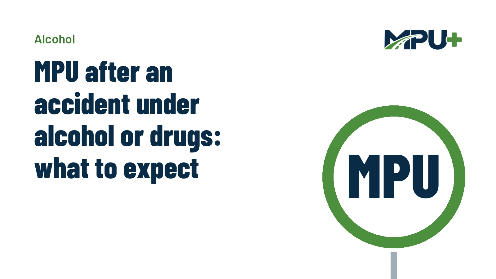 Titelbild: MPU after an accident under alcohol or drugs: what to expect