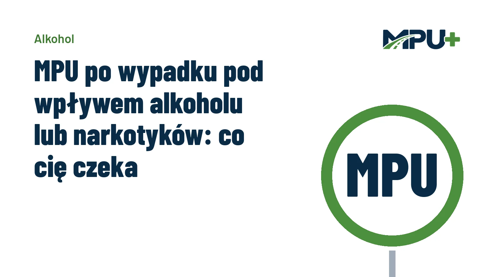 Titelbild: MPU po wypadku pod wpływem alkoholu lub narkotyków: co cię czeka