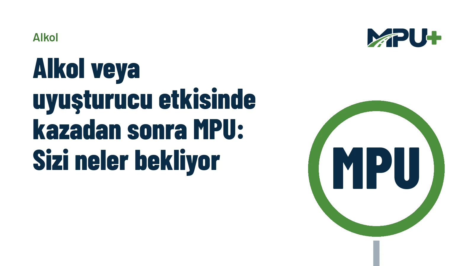 Titelbild: Alkol veya uyuşturucu etkisinde kazadan sonra MPU: Sizi neler bekliyor