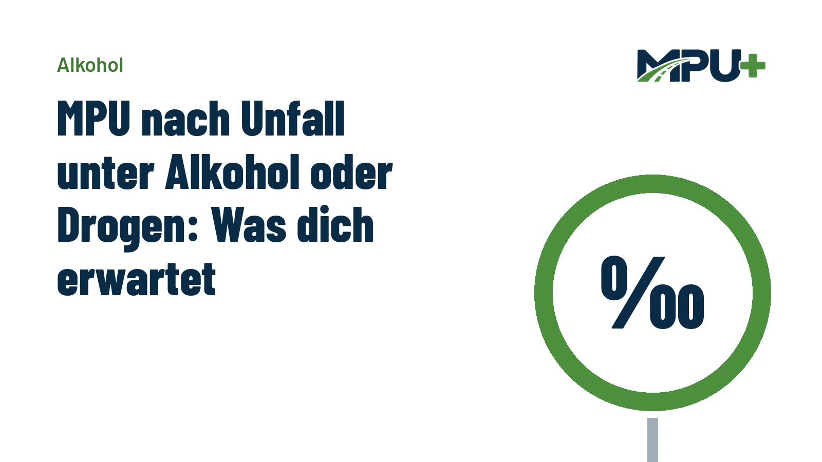 Titelbild: MPU nach Unfall unter Alkohol oder Drogen: Was dich erwartet
