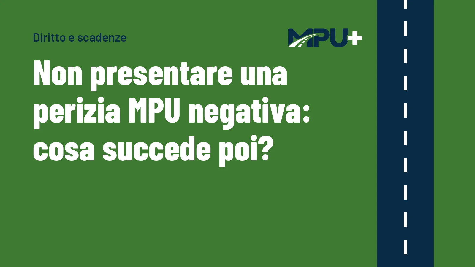 Titelbild: Non presentare una perizia MPU negativa: cosa succede poi?