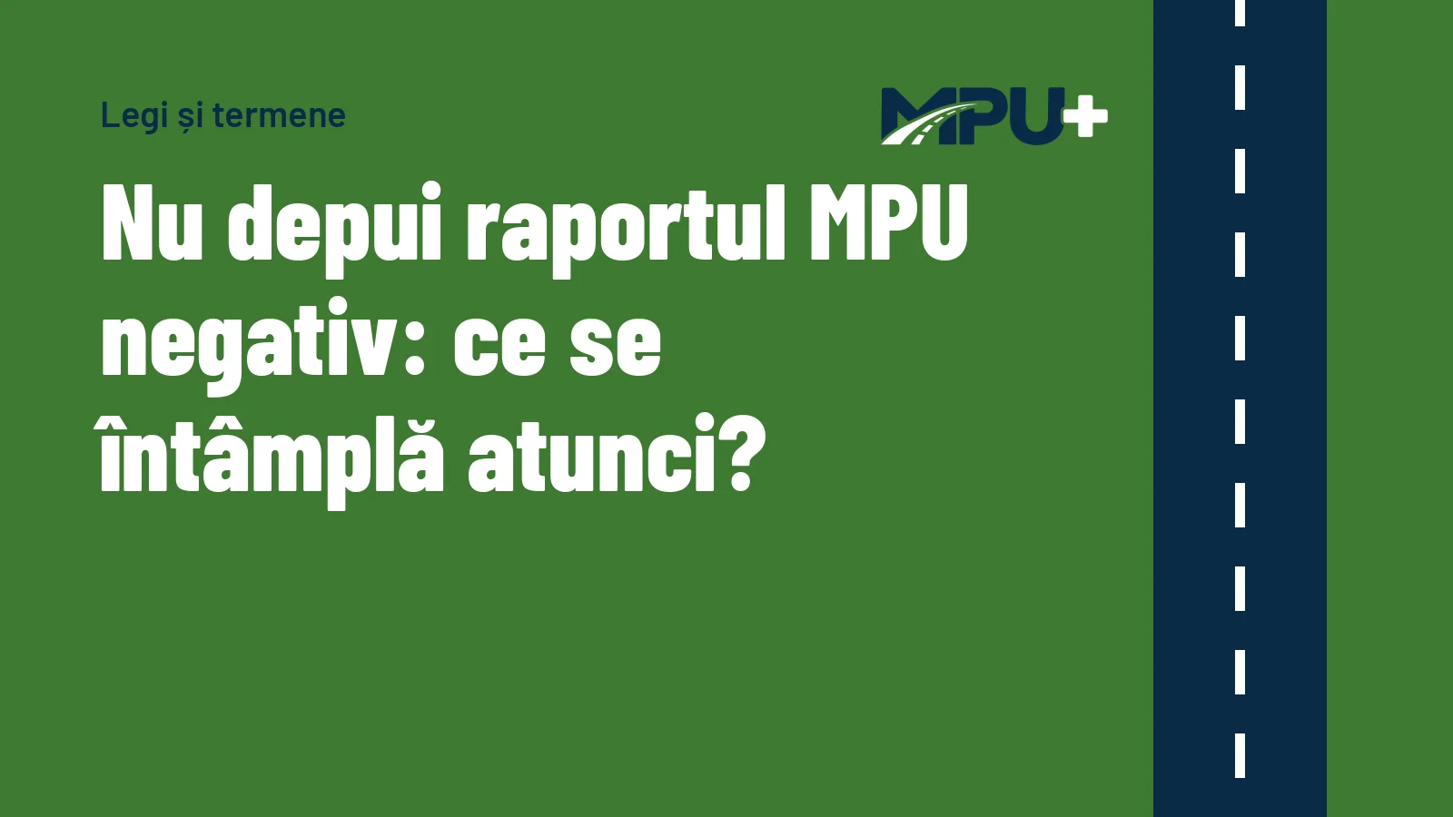 Titelbild: Nu depui raportul MPU negativ: ce se întâmplă atunci?