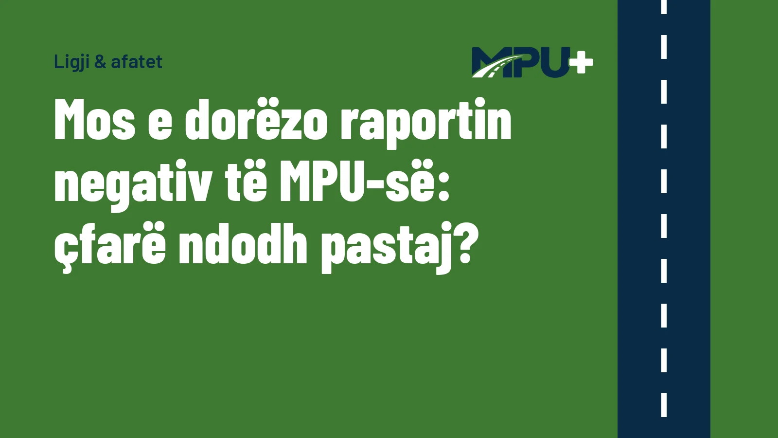 Titelbild: Mos e dorëzo raportin negativ të MPU-së: çfarë ndodh pastaj?
