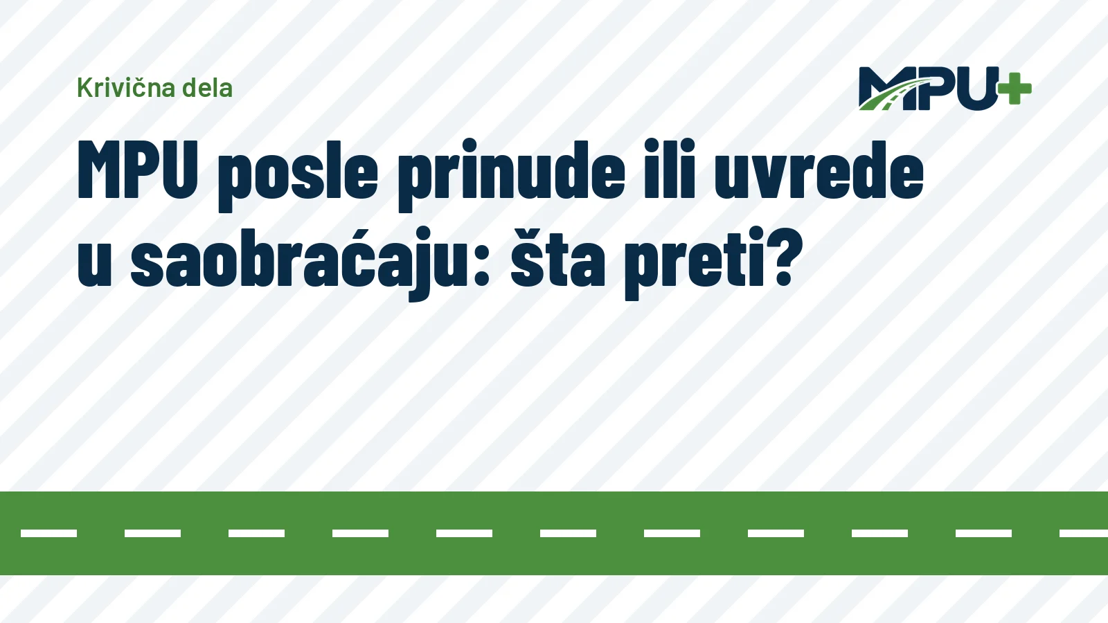Titelbild: MPU posle prinude ili uvrede u saobraćaju: šta preti?