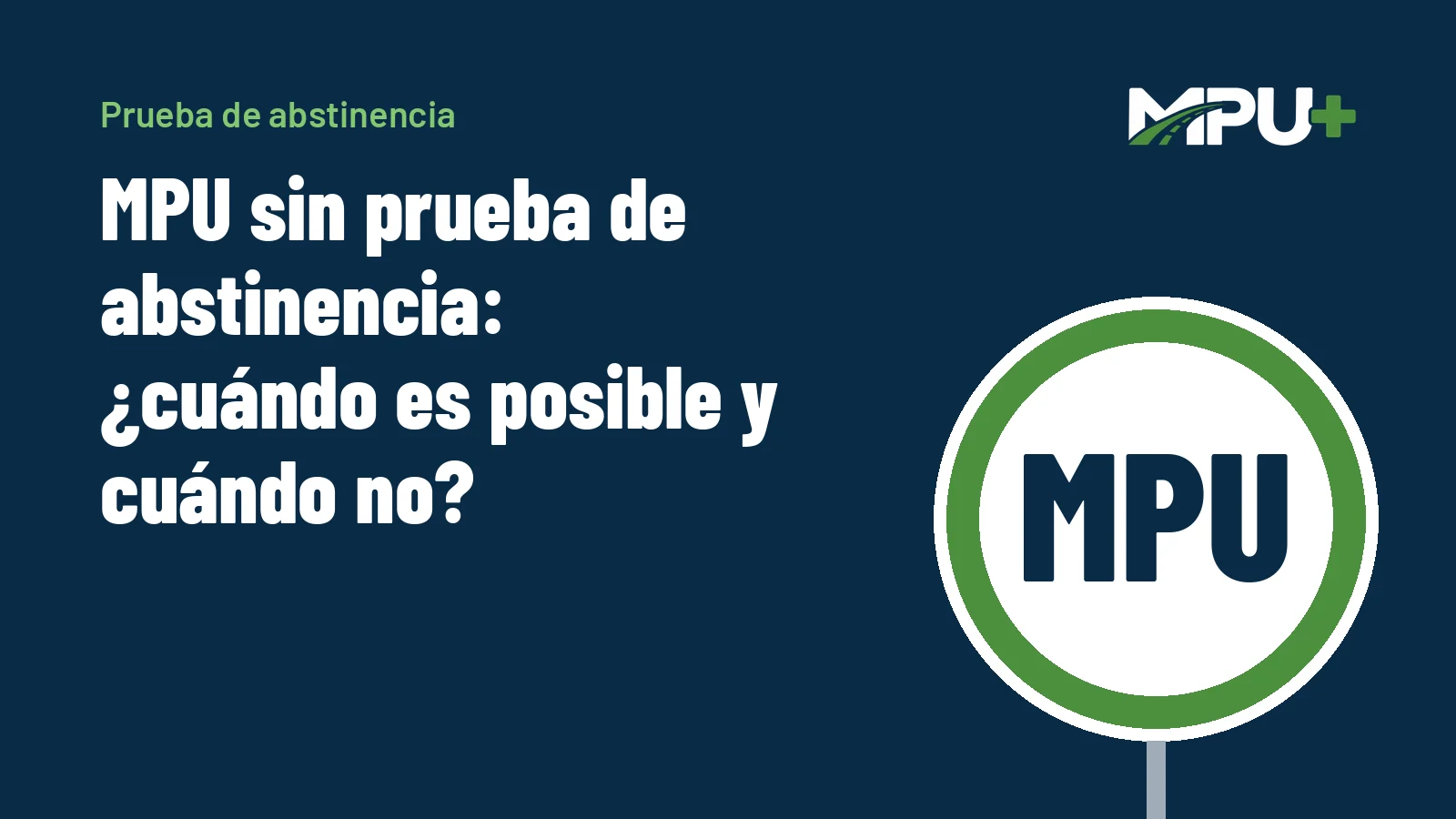 Titelbild: MPU sin prueba de abstinencia: ¿cuándo es posible y cuándo no?