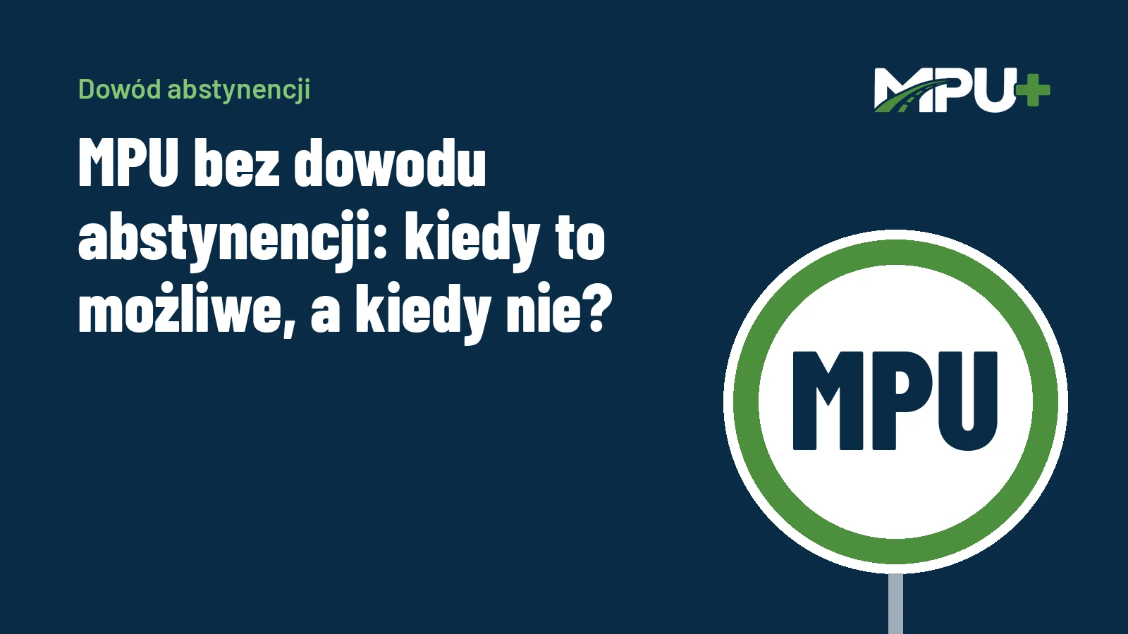 Titelbild: MPU bez dowodu abstynencji: kiedy to możliwe, a kiedy nie?