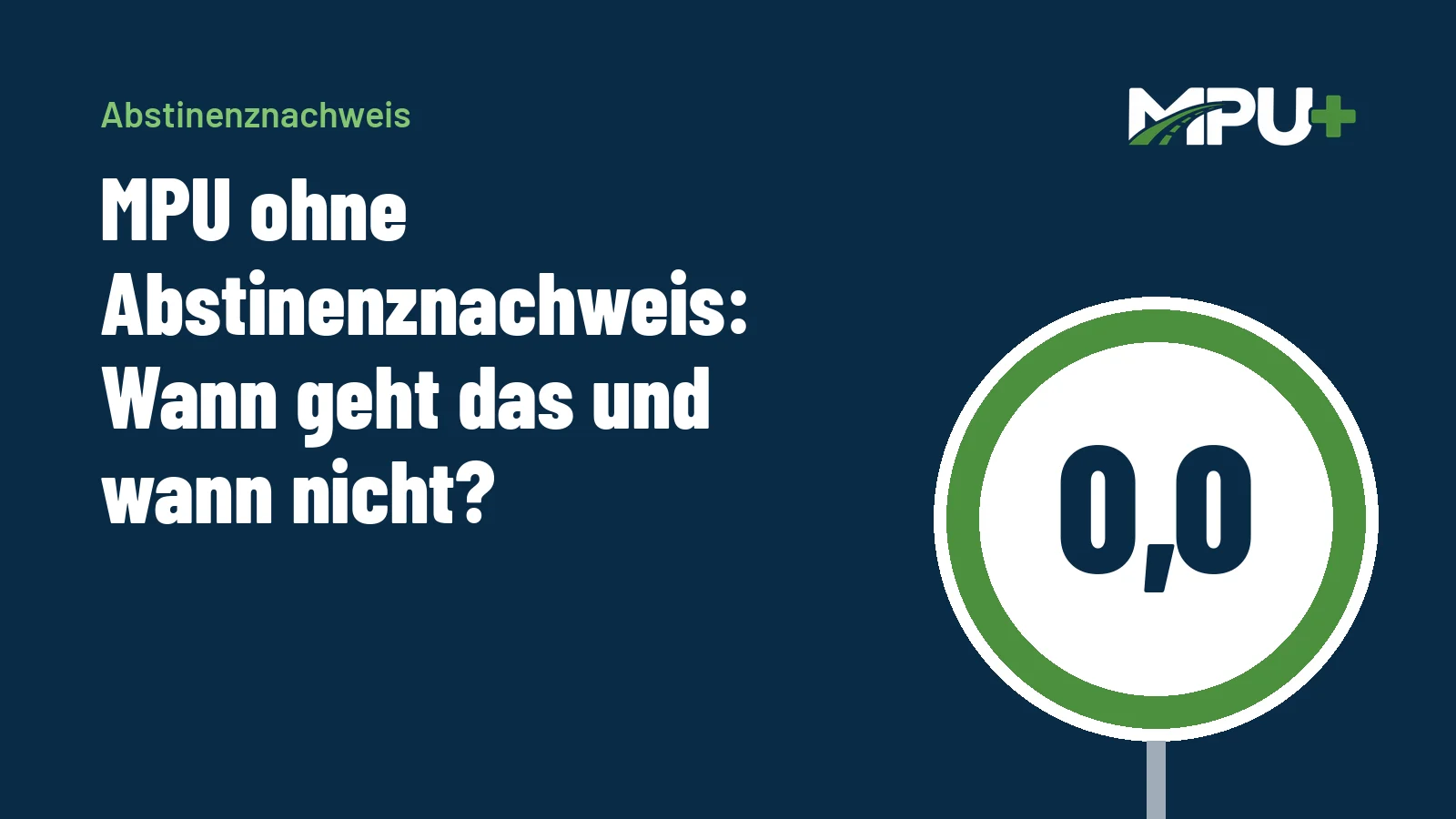 Titelbild: MPU ohne Abstinenznachweis: Wann geht das und wann nicht?