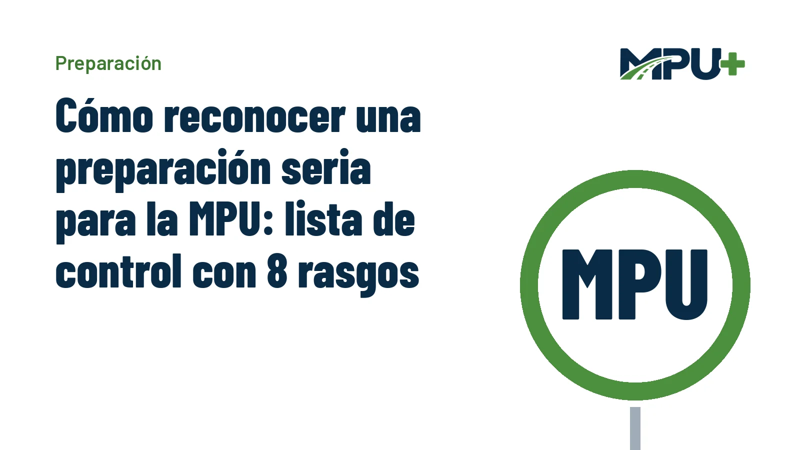 Titelbild: Cómo reconocer una preparación seria para la MPU: lista de control con 8 rasgos