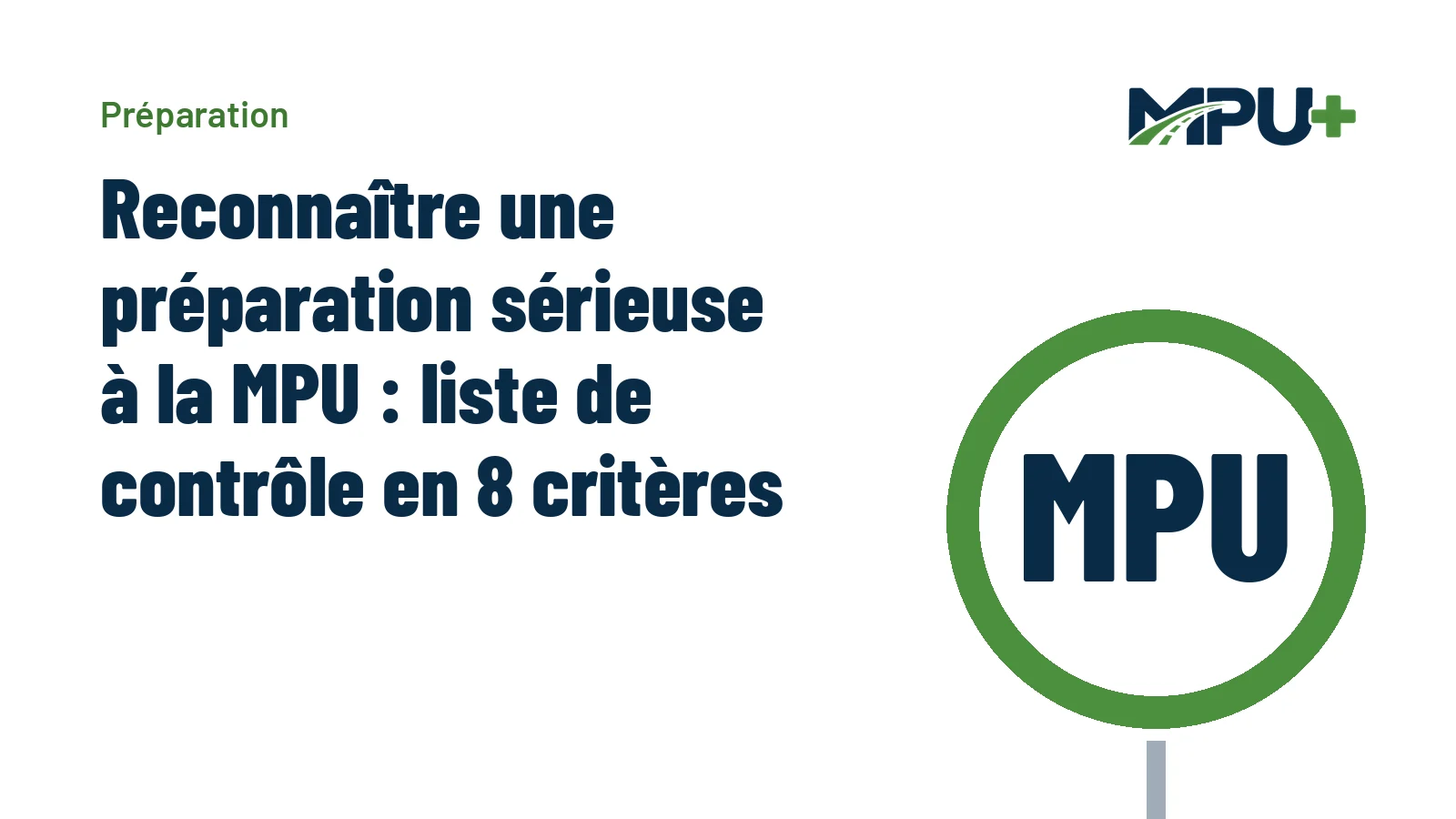 Titelbild: Reconnaître une préparation sérieuse à la MPU : liste de contrôle en 8 critères