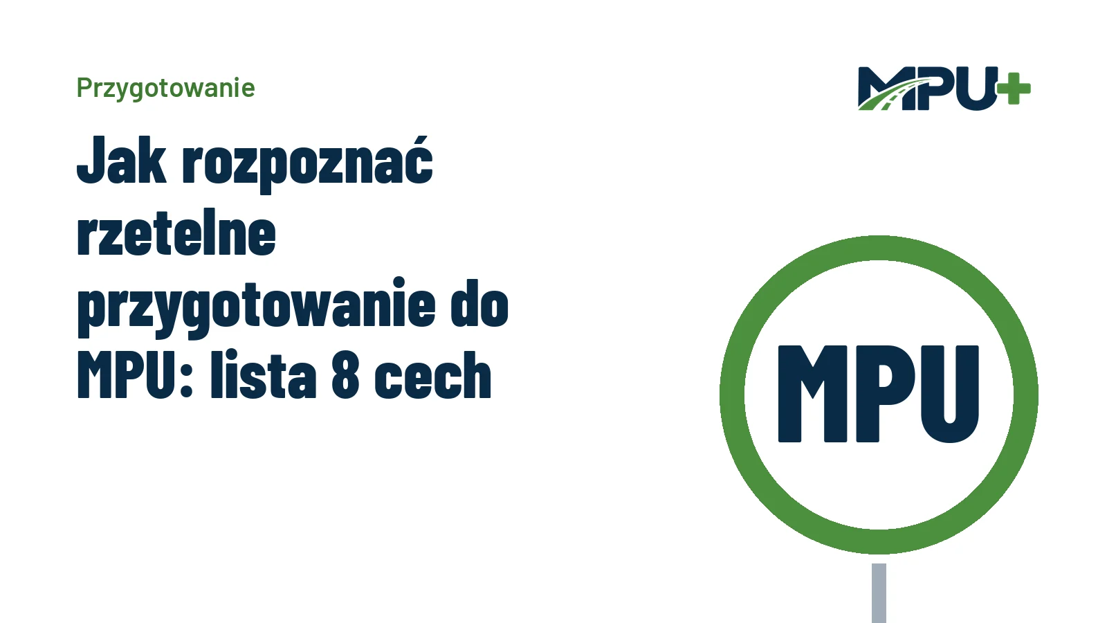 Titelbild: Jak rozpoznać rzetelne przygotowanie do MPU: lista 8 cech