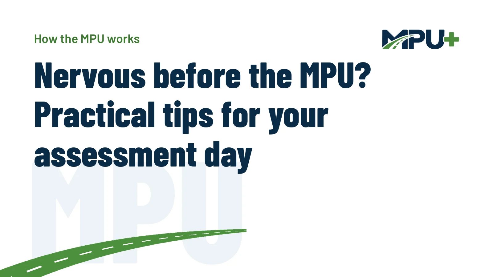 Titelbild: Nervous before the MPU? Practical tips for your assessment day