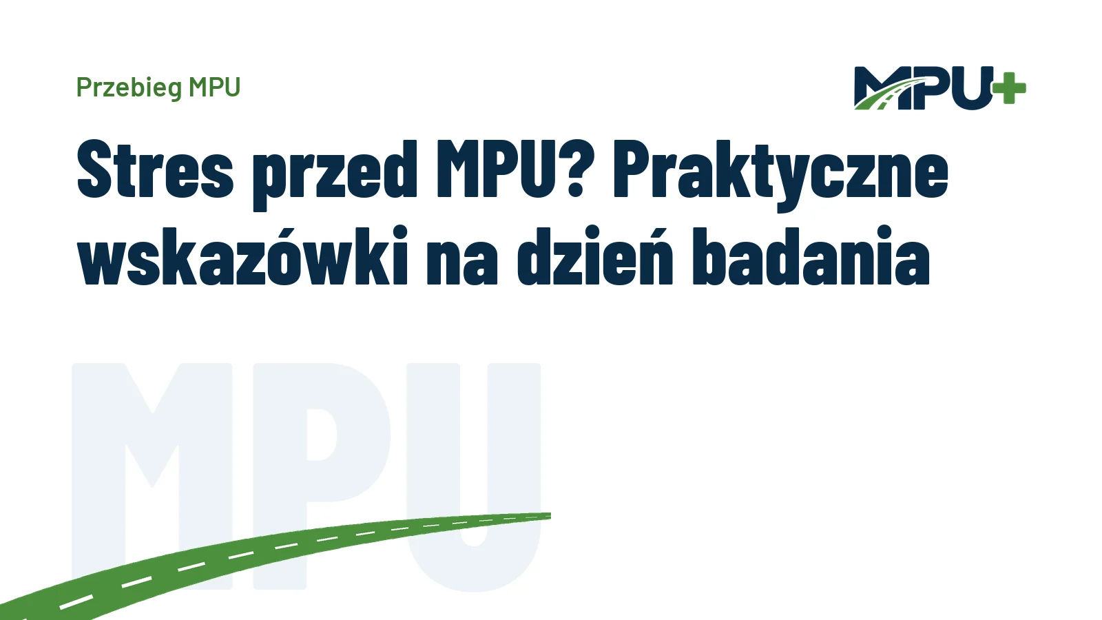 Titelbild: Stres przed MPU? Praktyczne wskazówki na dzień badania