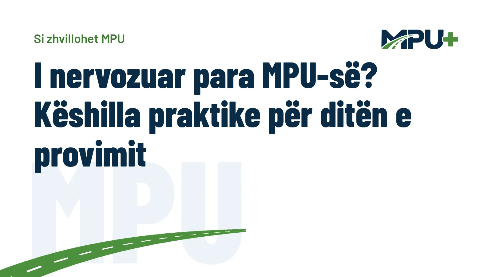 Titelbild: I nervozuar para MPU-së? Këshilla praktike për ditën e provimit