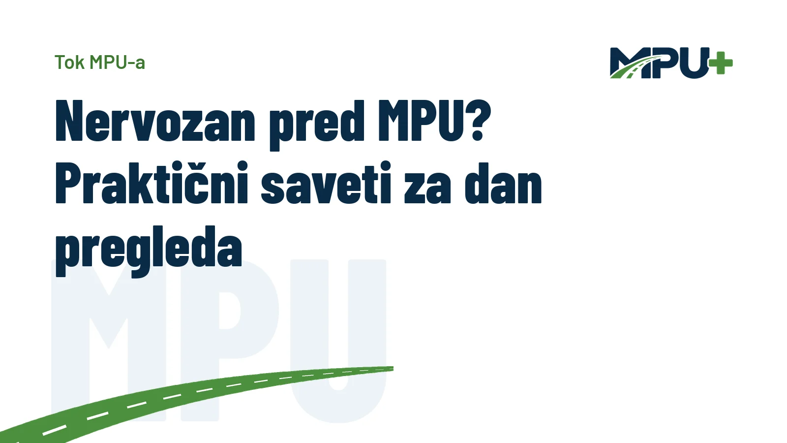 Titelbild: Nervozan pred MPU? Praktični saveti za dan pregleda