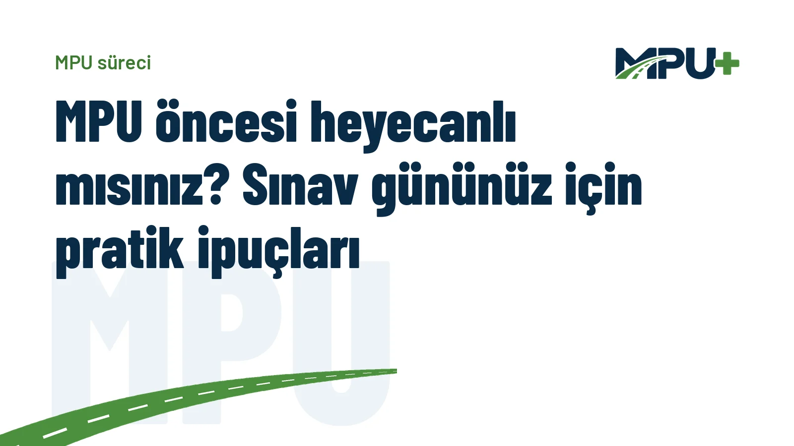 Titelbild: MPU öncesi heyecanlı mısınız? Sınav gününüz için pratik ipuçları