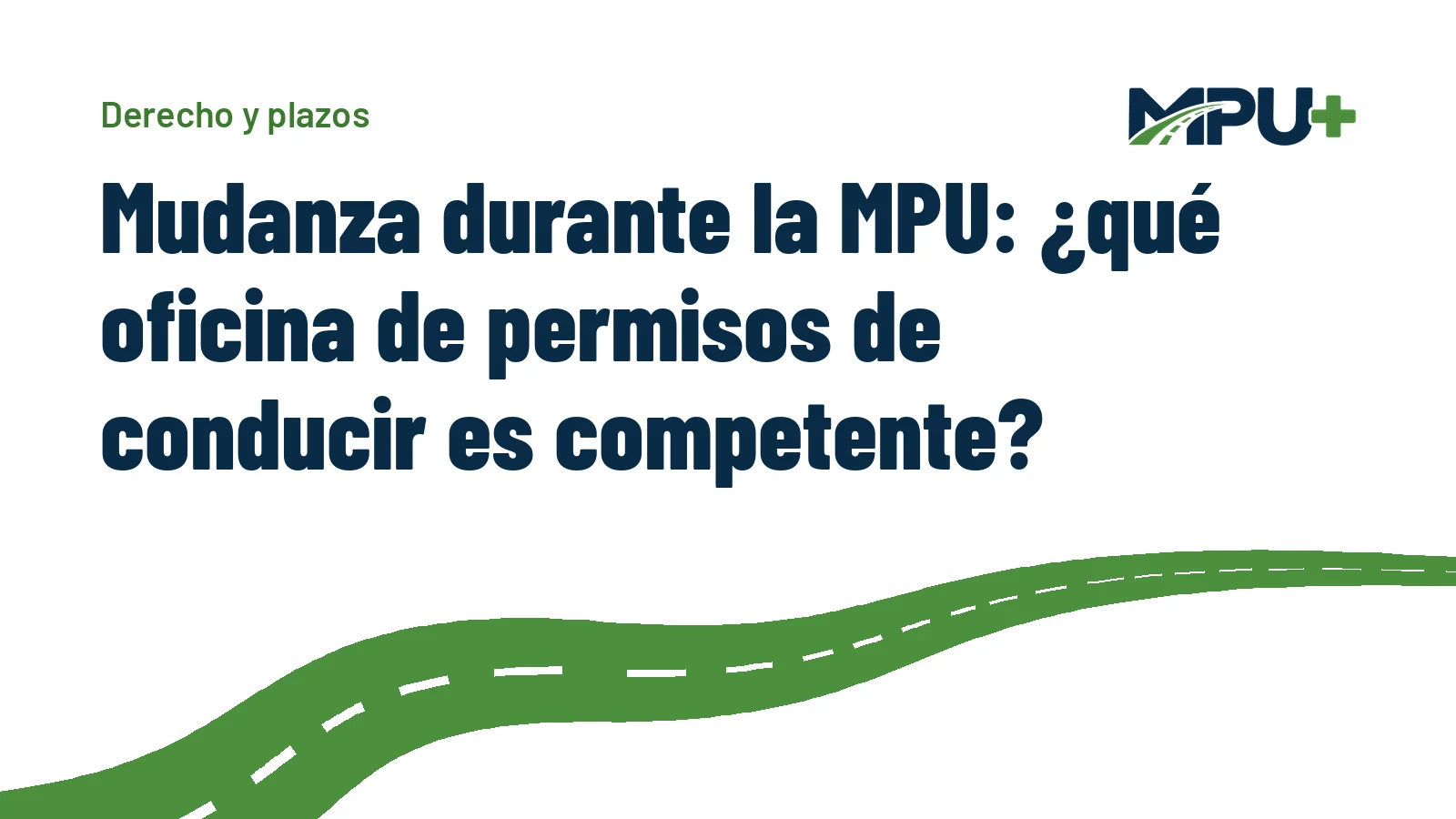 Titelbild: Mudanza durante la MPU: ¿qué oficina de permisos de conducir es competente?