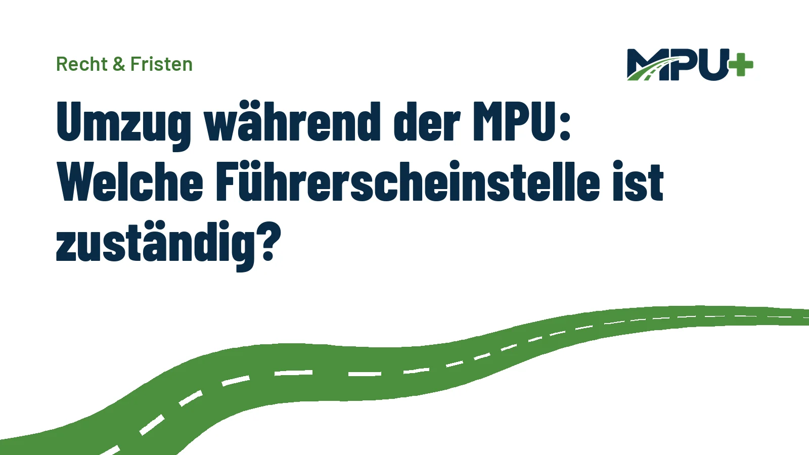 Titelbild: Umzug während der MPU: Welche Führerscheinstelle ist zuständig?