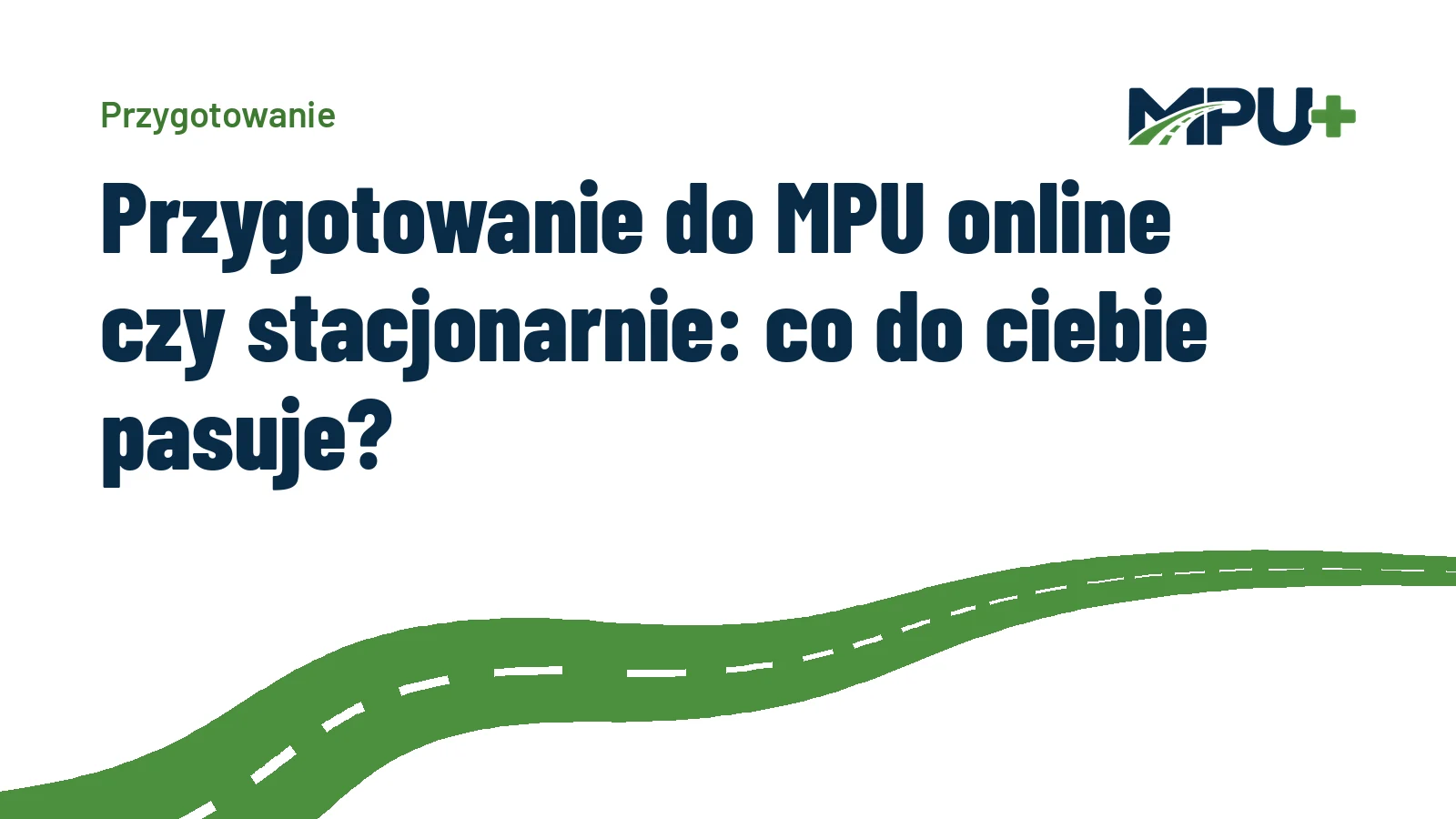 Titelbild: Przygotowanie do MPU online czy stacjonarnie: co do ciebie pasuje?