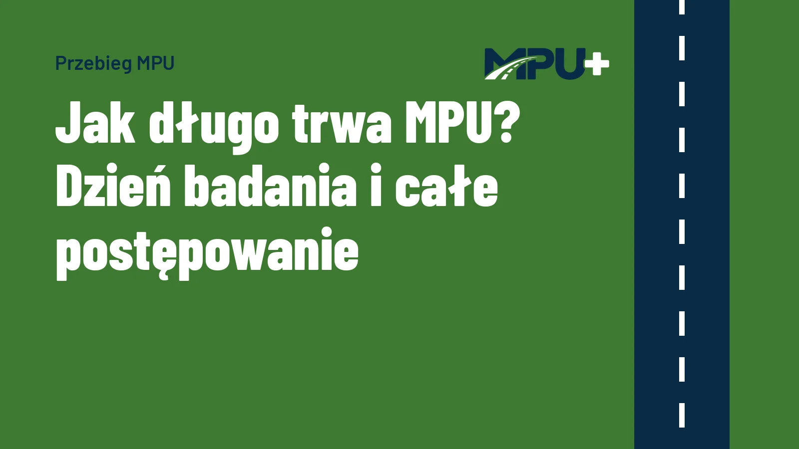 Titelbild: Jak długo trwa MPU? Dzień badania i całe postępowanie