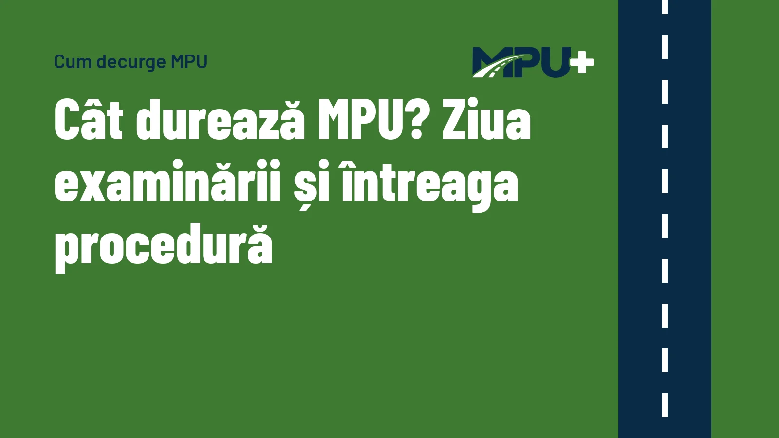 Titelbild: Cât durează MPU? Ziua examinării și întreaga procedură