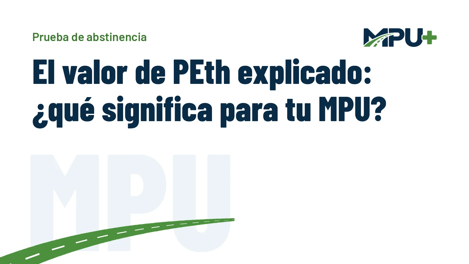 Titelbild: El valor de PEth explicado: ¿qué significa para tu MPU?