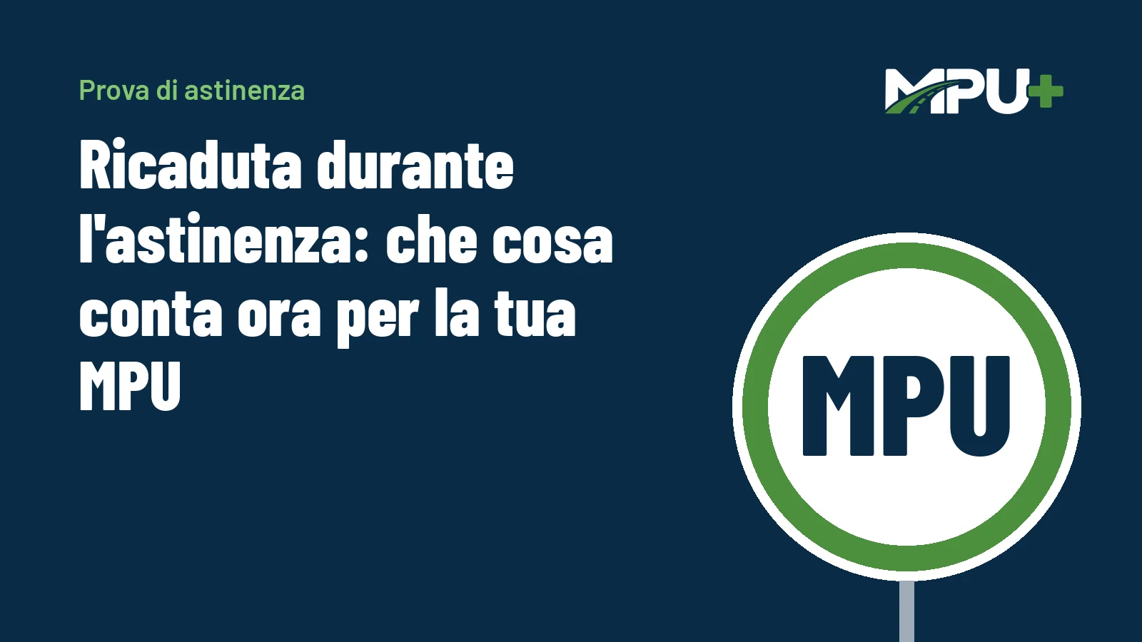 Titelbild: Ricaduta durante l'astinenza: che cosa conta ora per la tua MPU