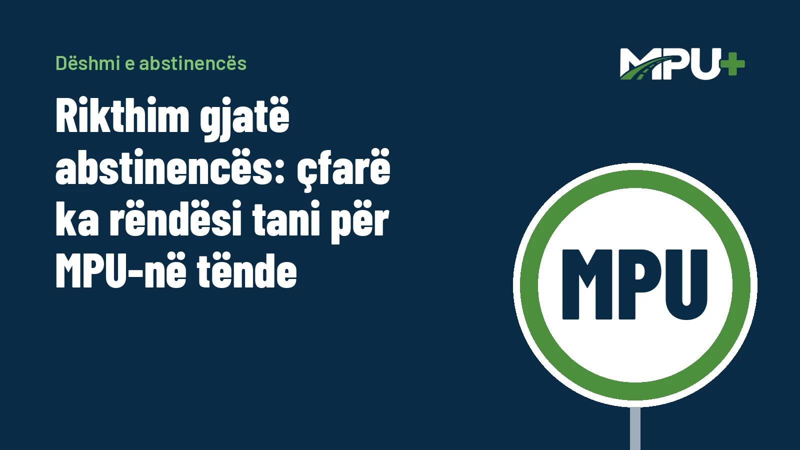 Titelbild: Rikthim gjatë abstinencës: çfarë ka rëndësi tani për MPU-në tënde