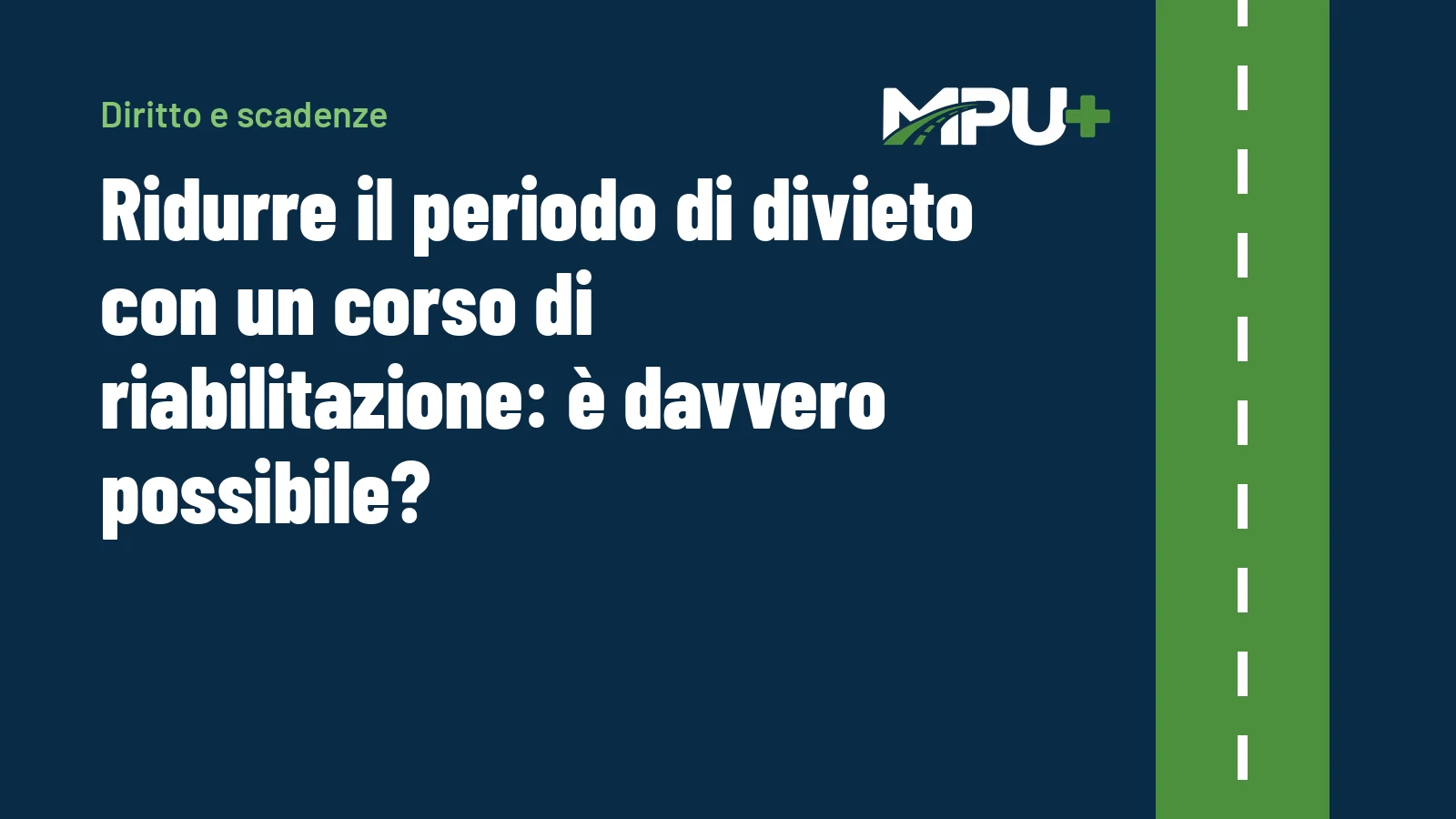 Titelbild: Ridurre il periodo di divieto con un corso di riabilitazione: è davvero possibile?