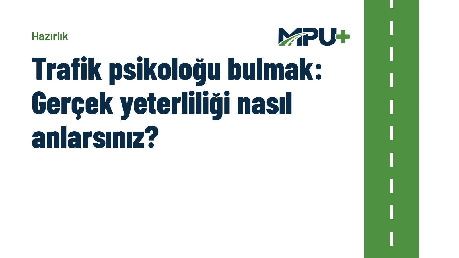 Titelbild: Trafik psikoloğu bulmak: Gerçek yeterliliği nasıl anlarsınız?